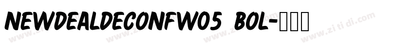 NewDealDecoNFW05 Bol字体转换